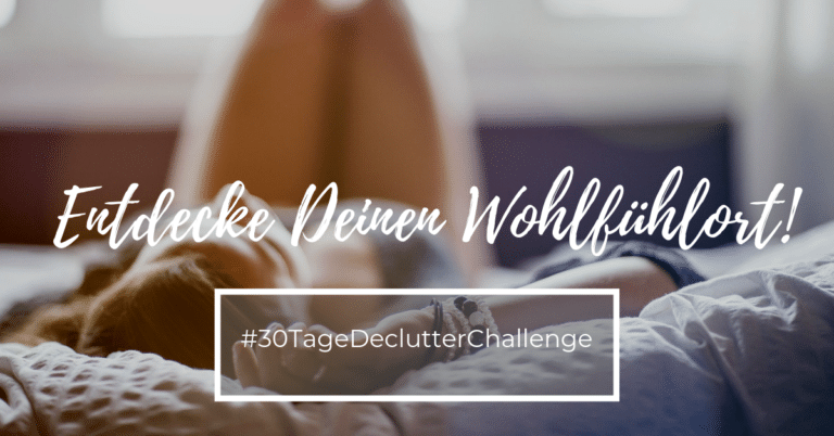 Declutter Wohlfühlort