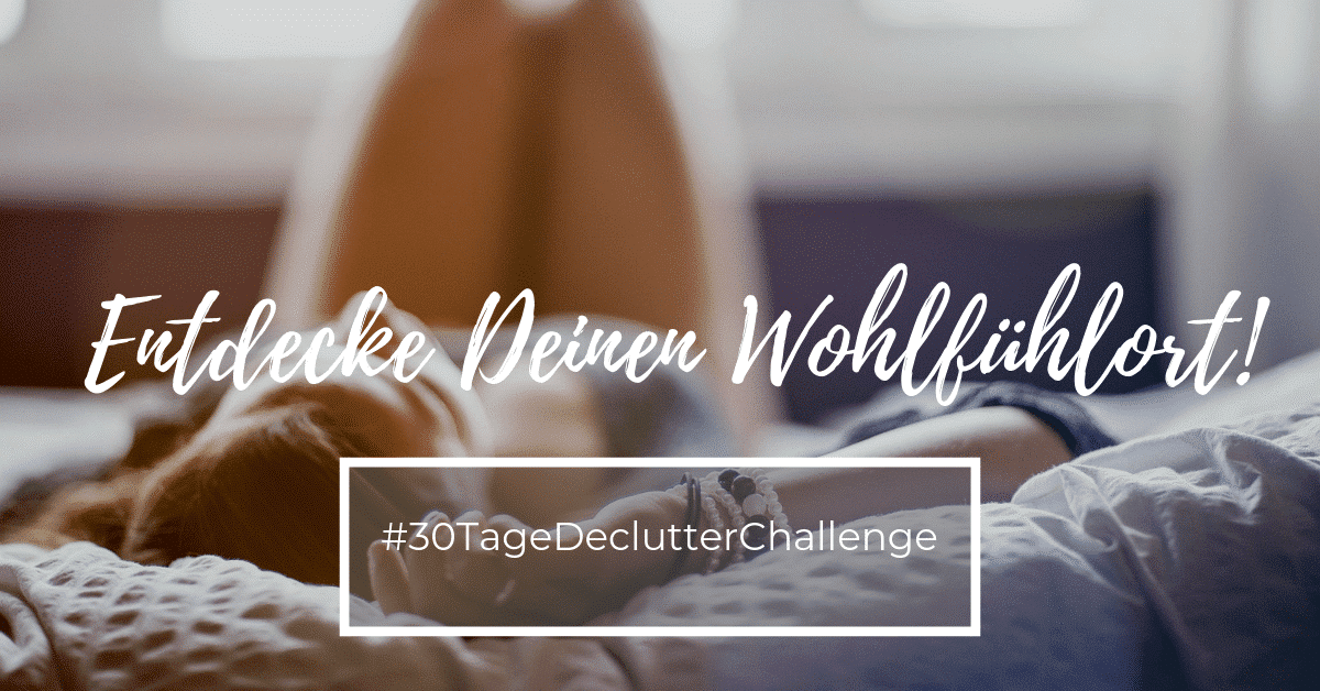 Declutter Wohlfühlort